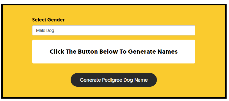 Pedigree Dog Name Generator And Ideas Name Generator Pro Pedigree Dog Name Generator And Ideas Name Generator Pro